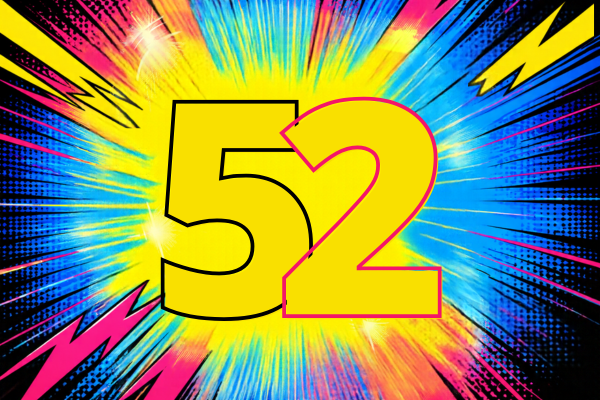 52 for 52: An update
